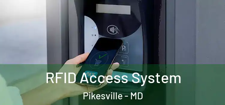  RFID Access System Pikesville - MD