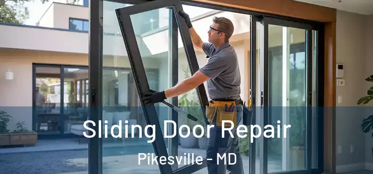 Sliding Door Repair Pikesville - MD